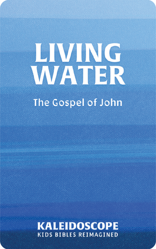Living Water: The Gospel of John